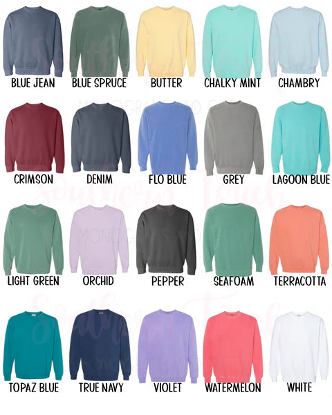 Comfort Colors Sweatshirt (Upgrade Fee)