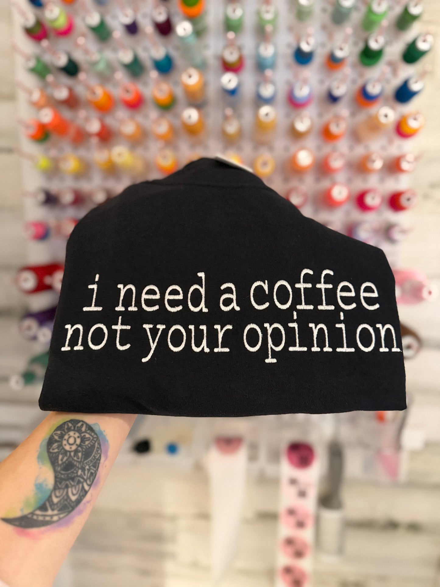 I Need A Coffee, Not Your Opinion