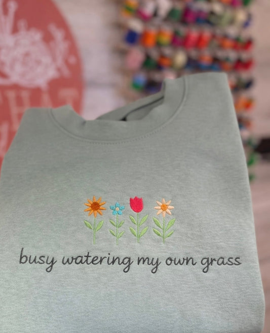 Busy Watering My Own Grass